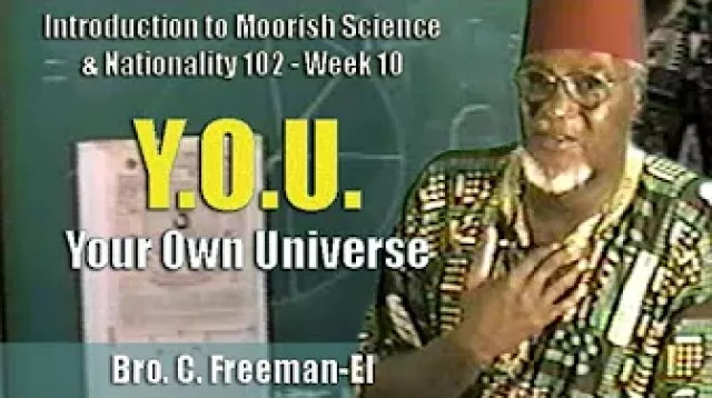 Bro. C. Freeman-El | Y.O.U. - Your Own Universe - Pt. 1/2 (25Jul97)